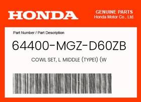 64400-mgz-d60zb Honda Genuine Cowl Set L. Middle Type1 W -