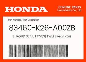 83460-k26-a00zb Honda Genuine Shroud Set L. Type3 Wl Pearl Valentine Red R353p