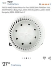700139 Hvac Blower Motor Ford 2005-2008 F150(GEN 11TH), 2004 New.... Fixed Price $27.50.