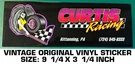 Curtis Racing - Vintage Original Decal Sticker Kittanning, Pa. Fixed Price $9.50.