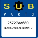 Subaru Rear Cover Alternato 23727AA680, New Genuine Oem Part. Fixed Price $842.18.