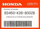 Honda Genuine Shroud Set, R. (TYPE3) (wl) (NHA87P) 83450-K26-B00ZB. Fixed Price $33.56.