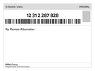 Genuine Bmw Rp Reman Alternator 12-31-2-287-828 New. Fixed Price $809.47.